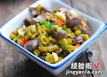 酸豆角炒鸡胗